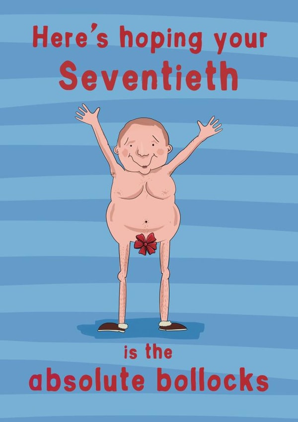 Funny Bollocks Seventieth birthday card. Perfect for husband, boyfriend and more created by Running with Scissors