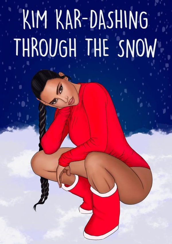 Kim Kar-dashing through the snow. A punny Kardashian themed Christmas Card created by Poppy & Mabel