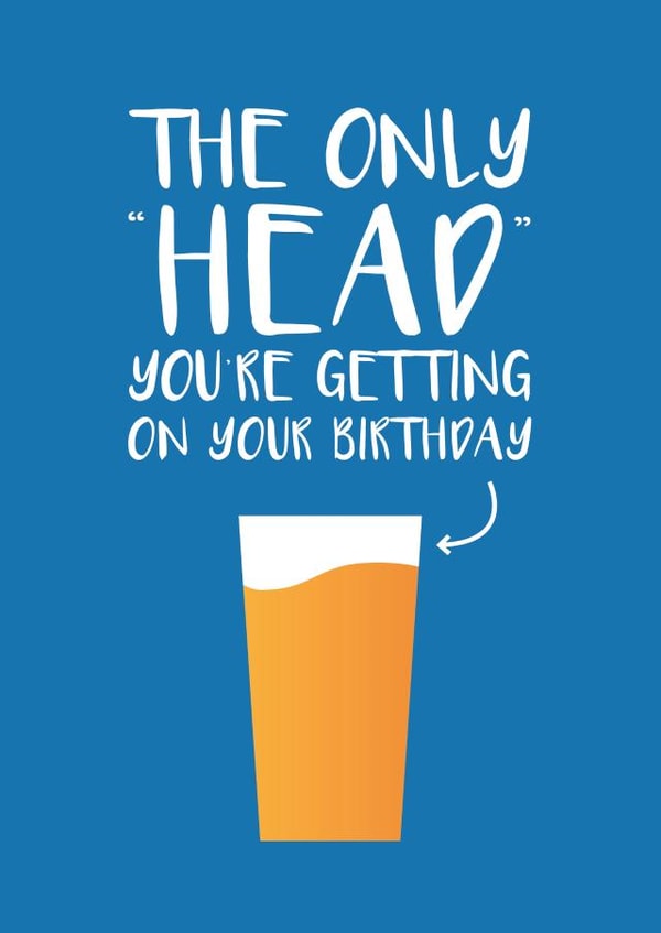 Joke birthday card for him - Beer - Alcohol - Rude card for man created by Cookie Design