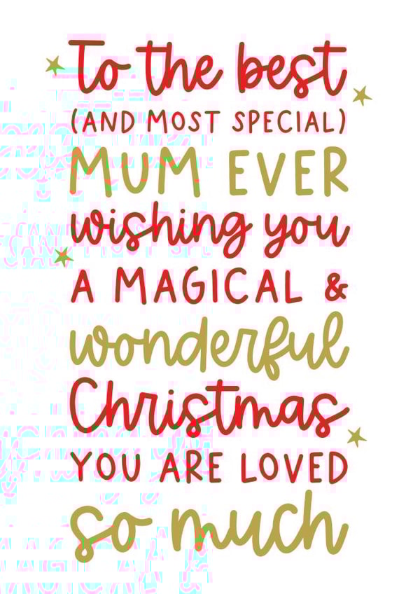 Cute Happy Christmas to the best Mum ever you are loved so much created by Always Sparkle