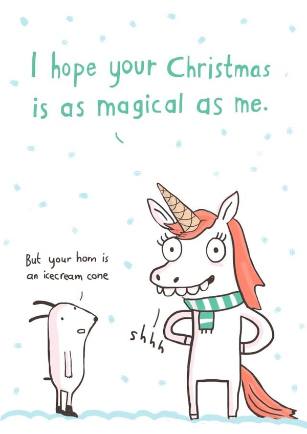 Funny Christmas card - quirky cute unicorn - Hope your Christmas is magical created by Sarah Ray