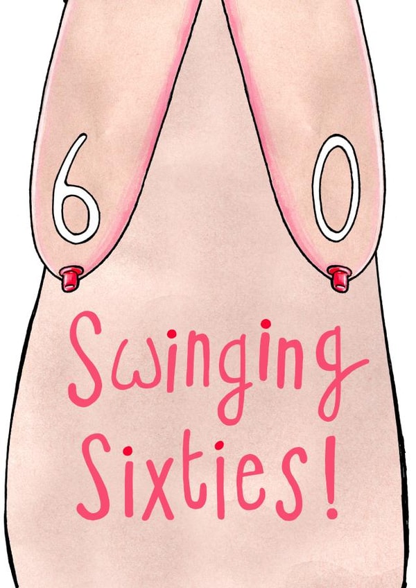 Singing Sixties Birthday Card - Happy 60th - Saggy Boobs - Funny created by Martyn Scribbler Illustration