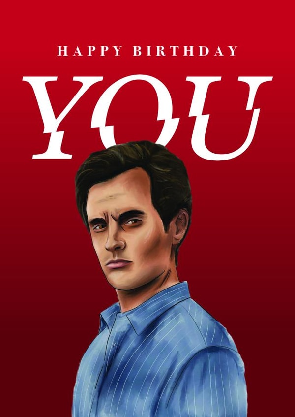 Happy Birthday YOU Netflix Joe Goldberg Birthday Card created by Blue Belle Creations