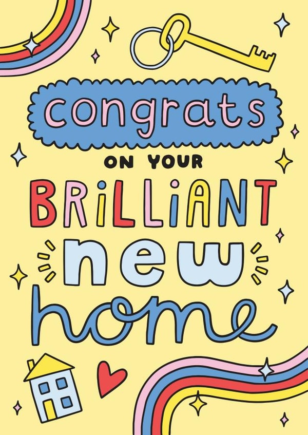 Modern Typographic New Home Card - Rainbow Magic - Congrats On Your Brilliant New Home created by Josie Gledhill