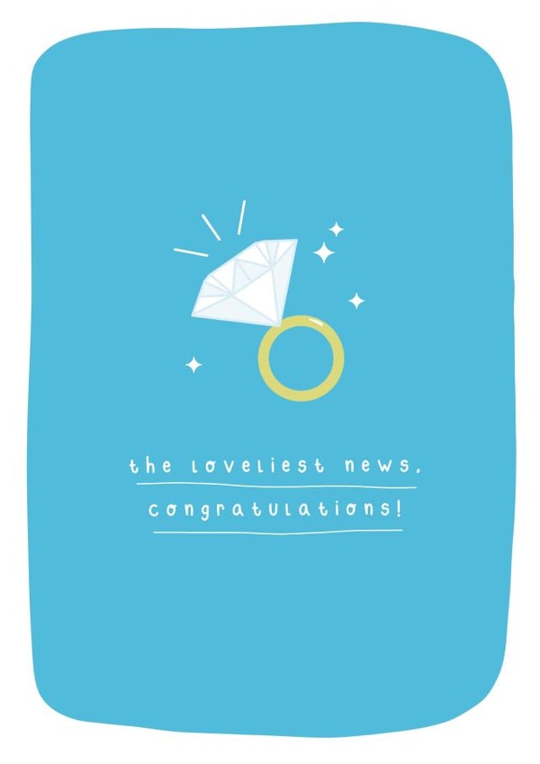 Cute engagement card for friends and family - the loveliest news. created by Jessica Rachel Sharp