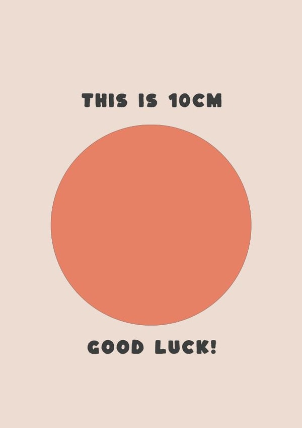 this is 10cm good luck! - pregnancy card created by Jamie Lindsay