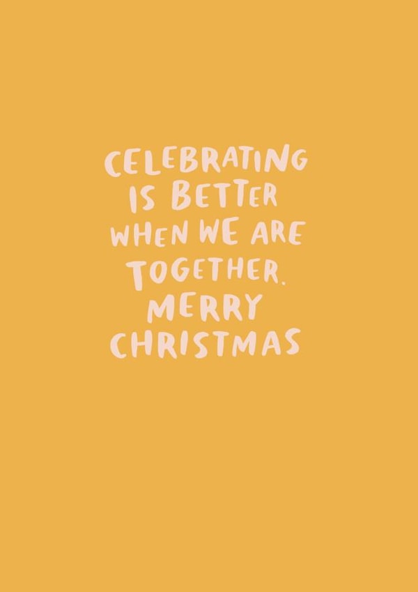 'Celebrating is better when we're together. Merry Christmas' created by Raspberry Blossom