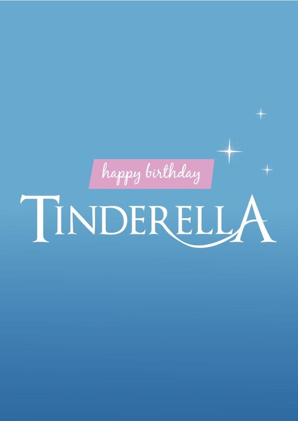 Tinderella Tinder birthday card for girlfriend created by Loopy Creative