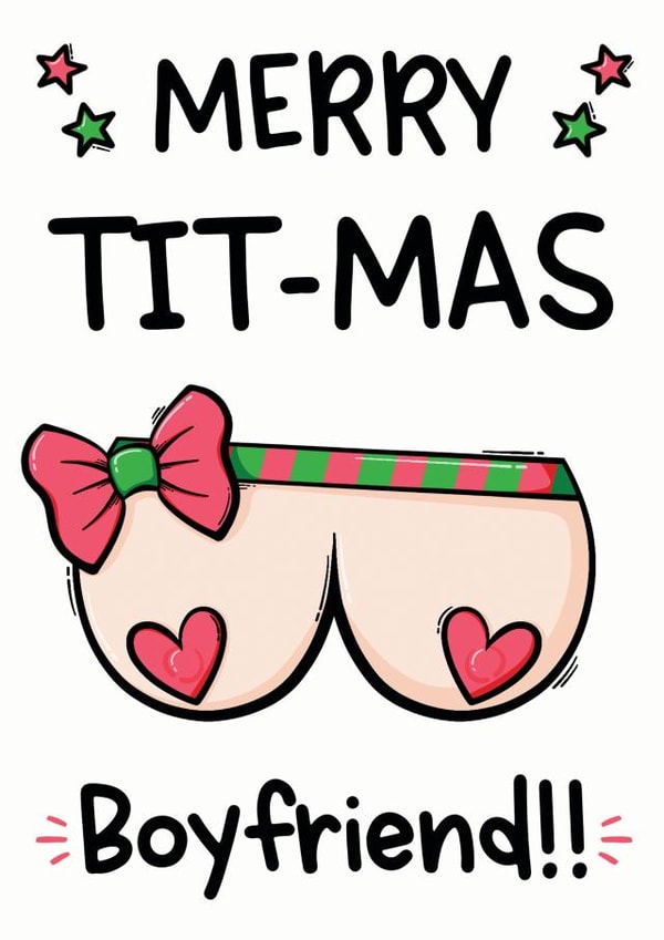 Cheeky Boyfriend Christmas Card - Boobs - Merry Tit-mas created by The Laughing Sloth