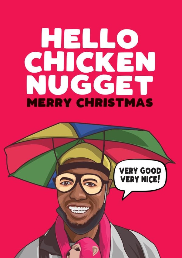 Funny Chicken Nugget Christmas Card - Very good very nice - Tenerife created by Filthy Sentiments