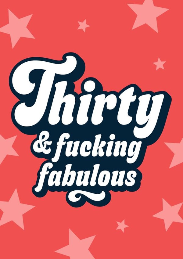 Funny thirty and fucking fabulous birthday card for friend's 30th created by Blush & Blossom 