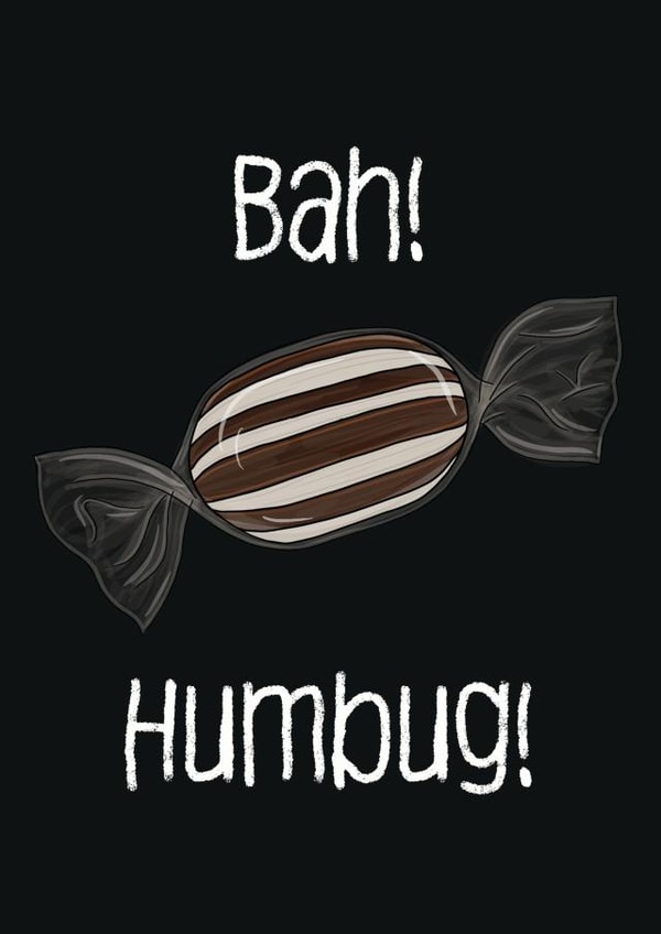 Funny Christmas Humbug Card - Humbug - Bah! Humbug! created by Charlie - Cherry Pie Lane