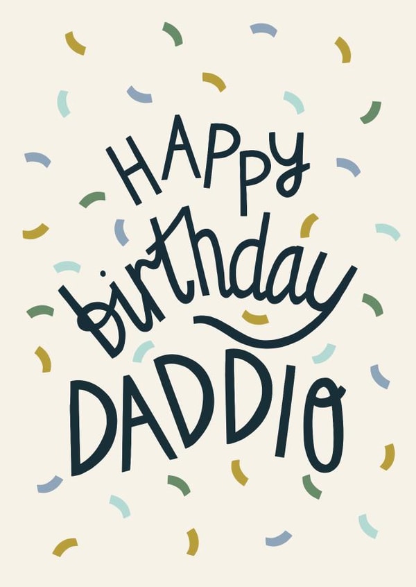 Happy Birthday Daddio - Stylish and Modern Confetti Card for Dad created by Christine Cuddihy Illustration