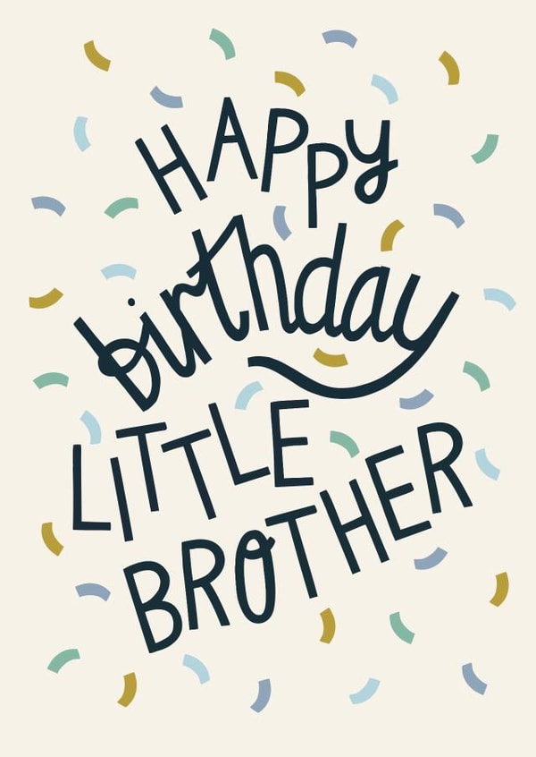 Happy Birthday Little Brother - Cool Pastel Confetti Card for Brother created by Christine Cuddihy Illustration
