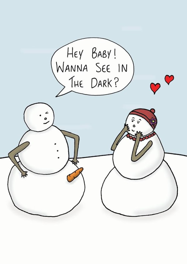 Funny Christmas Card For Friends or Lovers - Snow Men - Wanna See In The Dark created by StinkWizard