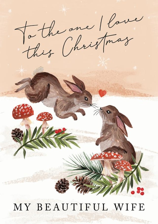 To My Beautiful Wife This Christmas - Cute Rabbits Kissing Christmas Card created by Making Meadows Ltd