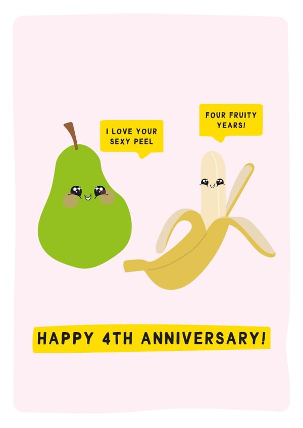 Happy 4th Anniversary - Fruit Anniversary - Funny Anniversary Card created by Gem Draws Stuff