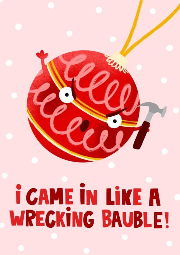 Miley Cyrus Wrecking Ball Bauble Pun Funny Christmas Card created by Lucy Maggie Designs