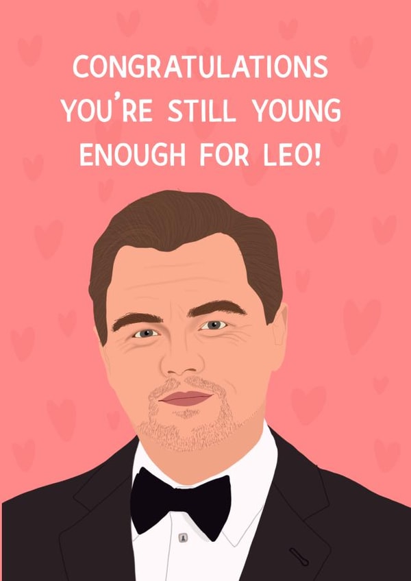 Funny Leonardo DiCaprio Birthday Card created by Chloe Dixon