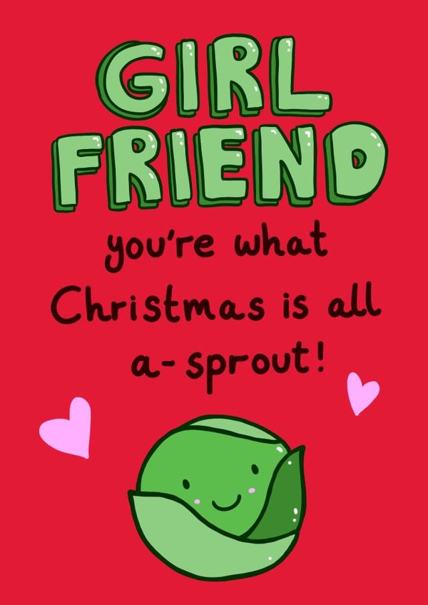What Xmas is All A-Sprout! Cute Christmas Card for GF created by Alice Illu