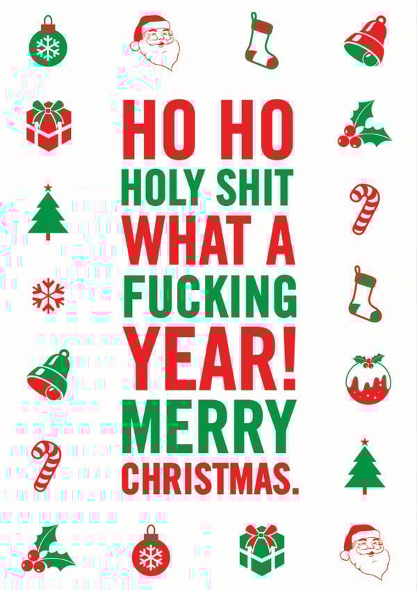 Rude What A Fucking Year Christmas Card created by Brainbox Candy