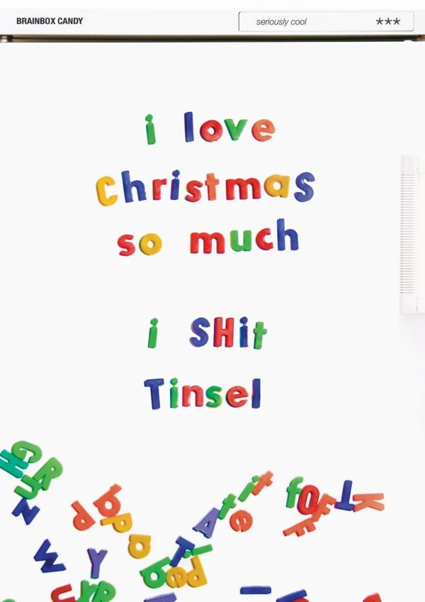 Funny Rude I Shit Tinsel Christmas Card created by Brainbox Candy