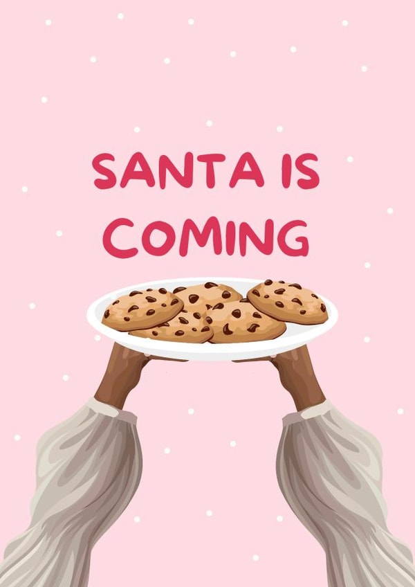 Cute Christmas Card - Cookies - Santa Is Coming created by girlinmind