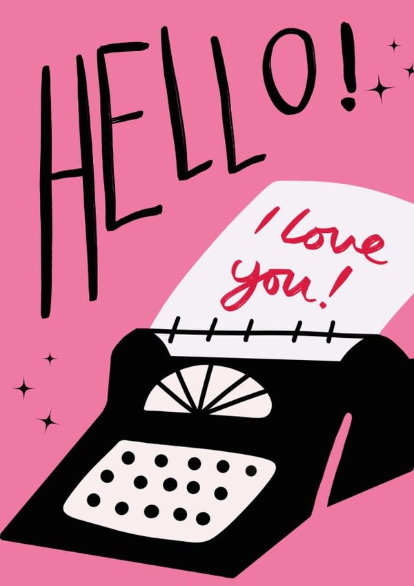 Hello I Love You Card To Help A Special Someone How Much You Love Them created by Sarah Brown