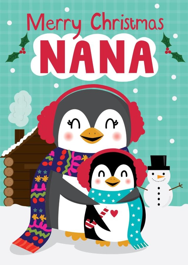 A cute Christmas card for your Nana- Penguin- Merry Christmas Nana created by Memelou
