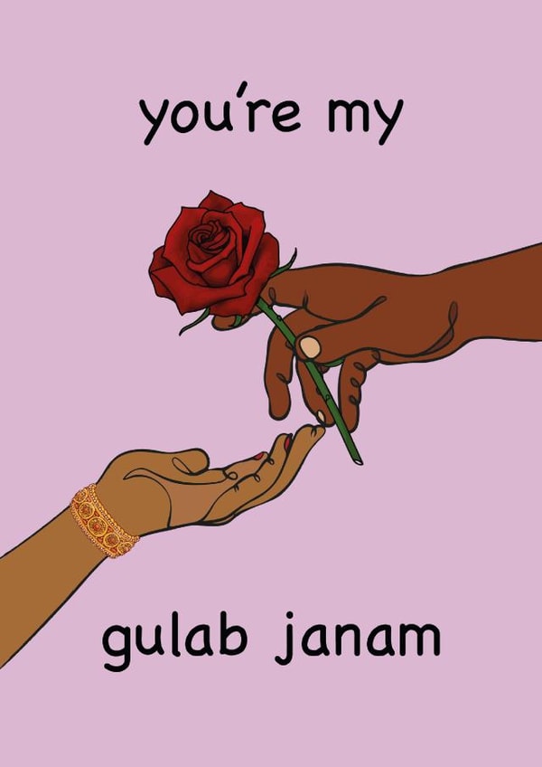 cute funny south asian card for significant other, a play on words - gulab janam created by Khayal