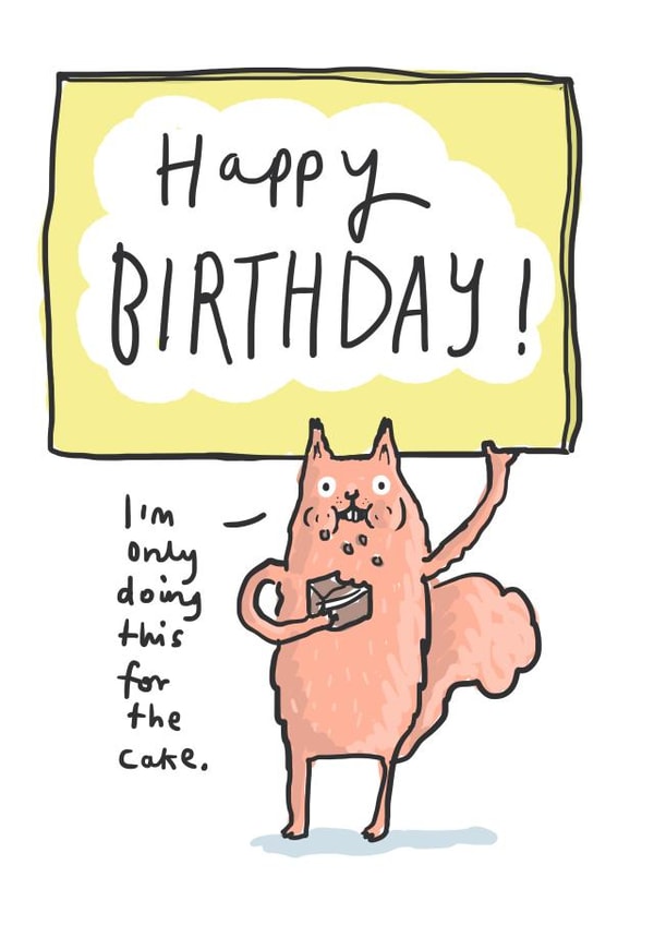 Cute birthday card for any age - squirrel eating cake - funny animals created by Sarah Ray