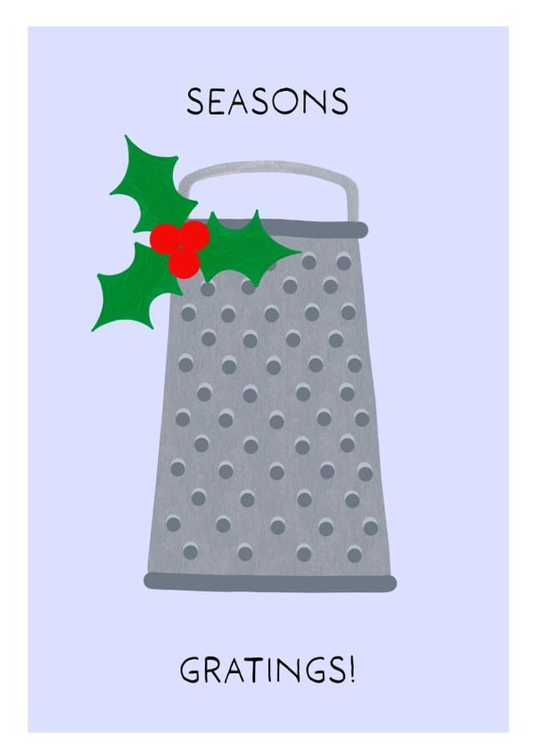 Funny Christmas Card for loved one - Seasons Gratings - Festive Cheese Grater created by Paint by Louise