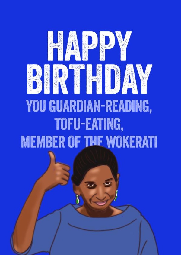 Funny Birthday Card featuring Suella Braverman and her anti-woke quote created by Burger Buns Cards