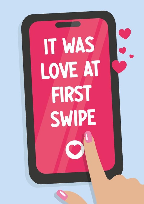 Cute Valentine's Day Card for your partner - Online Dating - Love at First Swipe created by Paul Stevens