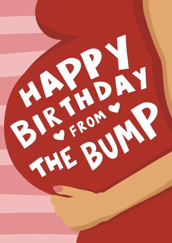 Cute Happy Birthday from the Bump Birthday Card created by Running with Scissors