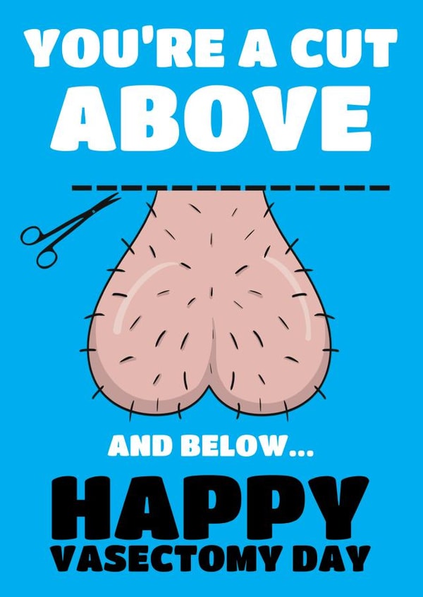 Funny Vasectomy Card For Him - A Cut Above And Below Pun created by @Cupsie's Creations