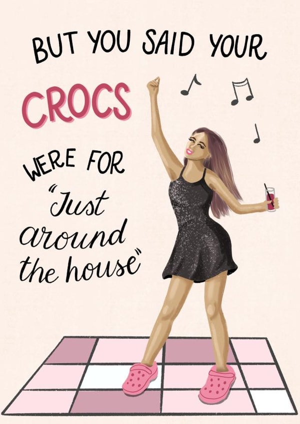 Crocs for clubbing card created by Silky Rose Design
