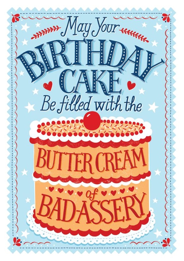 Funny Birthday Cake Card for your badass friends, girlfriends and sisters created by Alexandra Snowdon