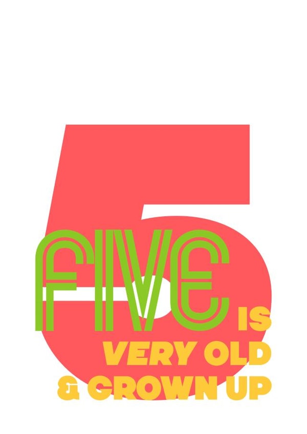 5 IS VERY OLD & GROWN UP birthday card created by London Road Designs