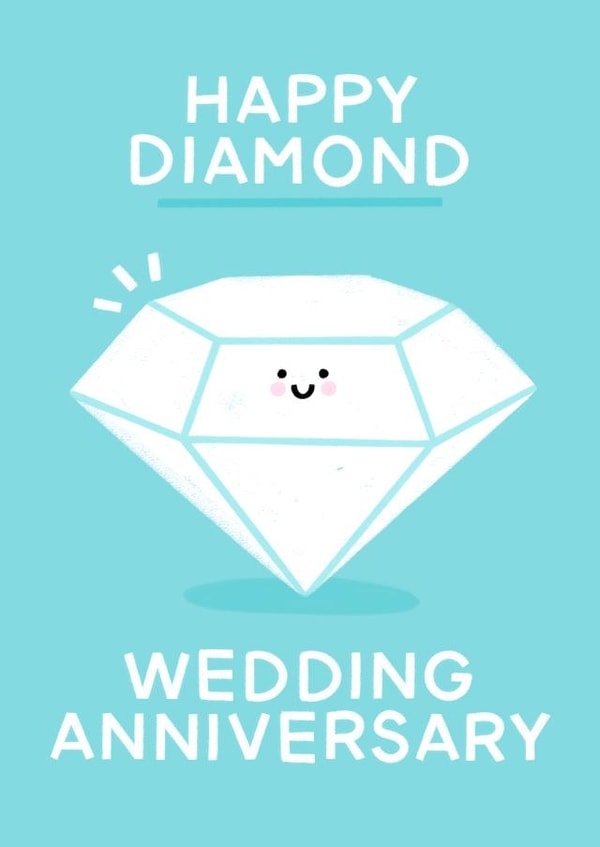 Cute Diamond Wedding Anniversary Card For Significant Other - Happy Diamond created by ItsJessica
