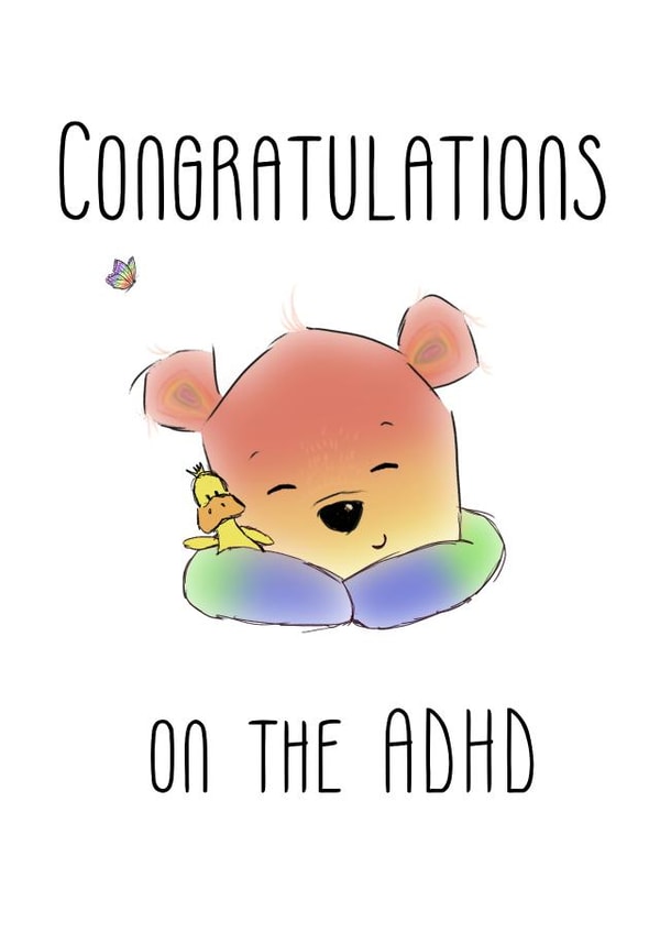 Congratulations on getting a diagnosis - ADHD created by rosebytheoaktree