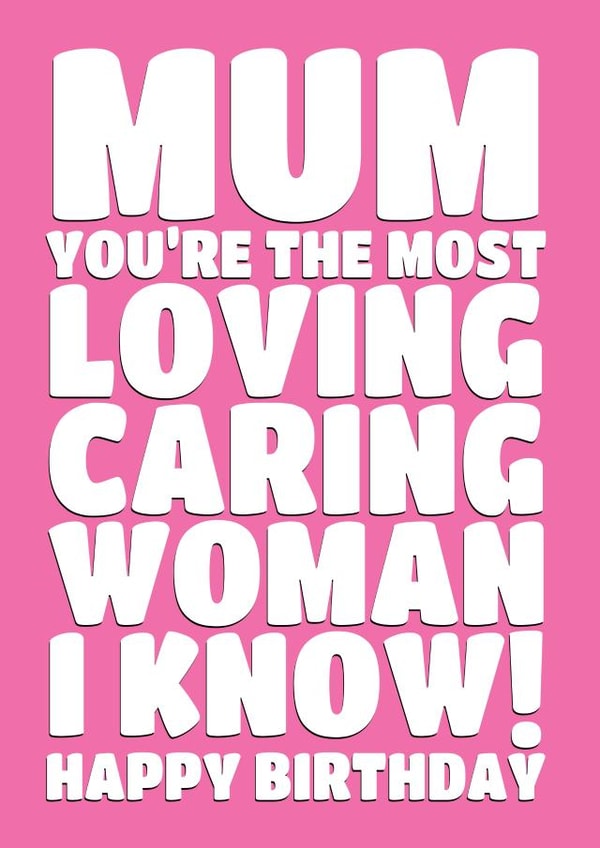 Loving Mum Birthday Card created by On Fire Typography