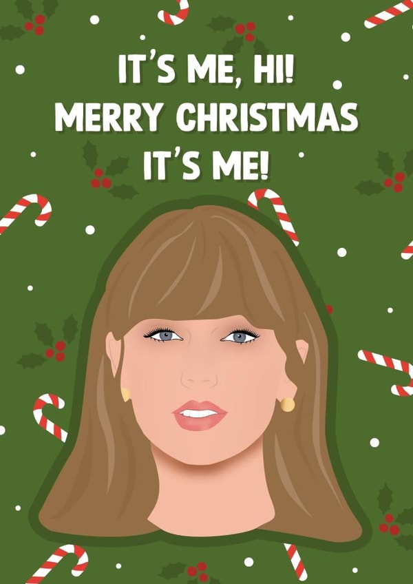 Cute Christmas Card - It's Me, Hi - Taylor Swift Tik Tok Song created by Emily Parry