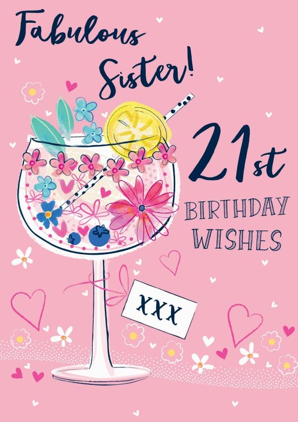 Fabulous 21st birthday cocktail birthday card for a special Sister created by Katie Phythian Design