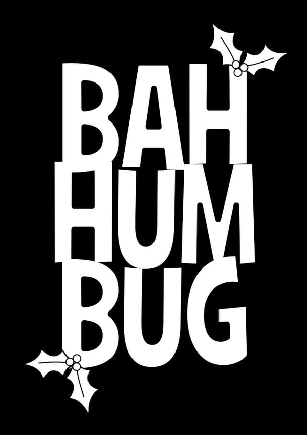 Bah Humbug created by TyoSolo