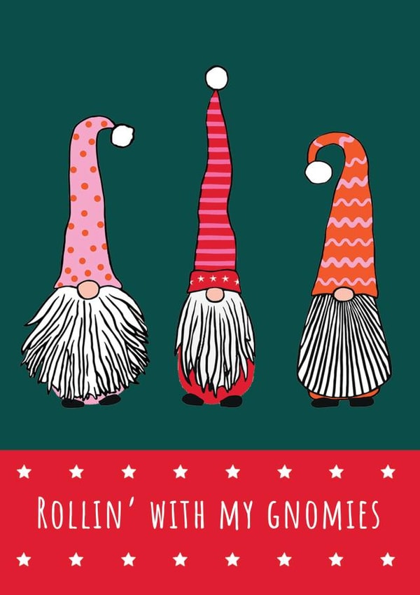 Rollin' with my gnomies - A Scandinavian Christmas card created by Alice Johnson Artwork
