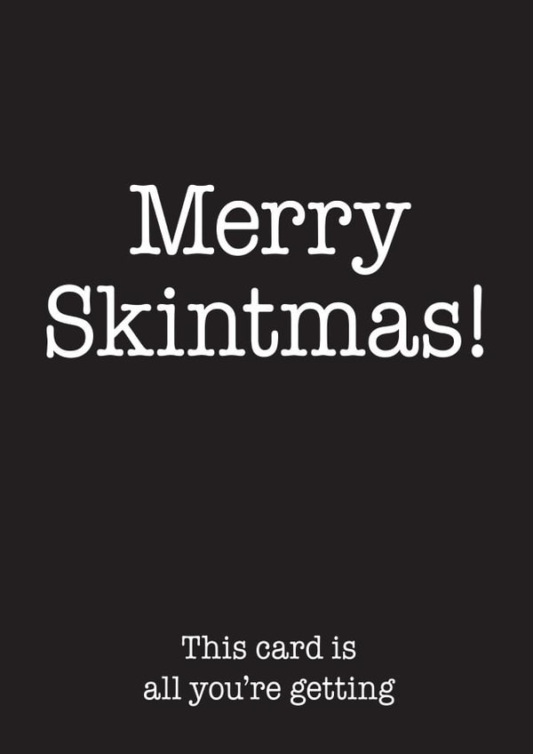 Merry Skintmas! created by Cards Ink