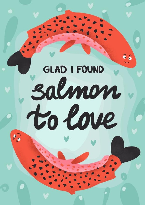 Salmon To Love | Funny Valentines Day Card for Her | Anniversary Card for Him created by @tikkled.pink