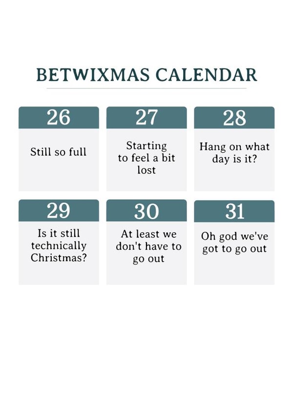 Funny Christmas Card - Relatable Betwixmas Calendar created by Very British Problems