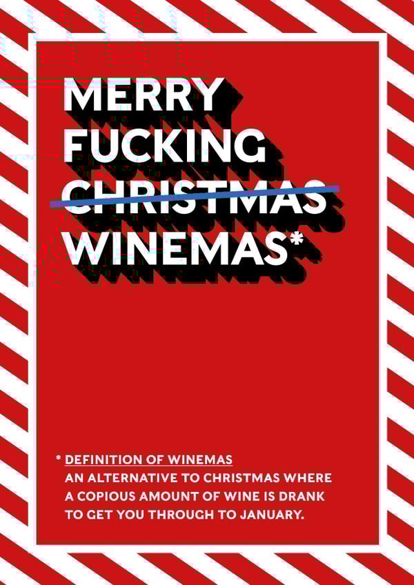 Merry Fucking Winemas Card - Funny Christmas Card created by By Rob Moore